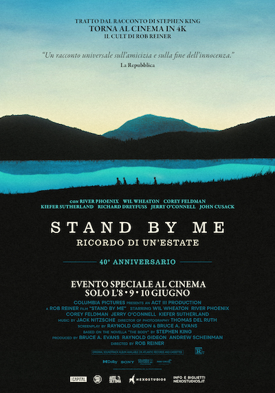 Stand by Me: Ricordo di un'estate – 40° anniversario