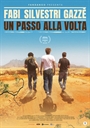 FABI SILVESTRI GAZZÈ: UN PASSO ALLA VOLTA