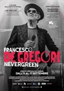 FRANCESCO DE GREGORI: NEVERGREEN