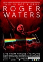 ROGER WATERS: THIS IS NOT A DRILL LIVE FROM PRAGUE – THE MOVIE