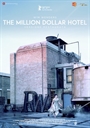 THE MILLION DOLLAR HOTEL