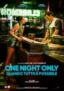 ONE NIGHT ONLY – QUANDO TUTTO È POSSIBILE