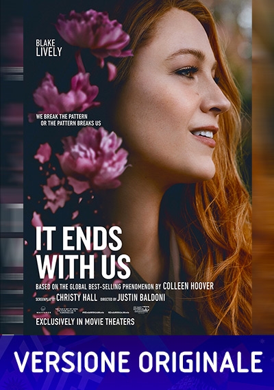 It Ends with Us – Siamo noi a dire basta (Ver. Originale)