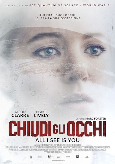 Chiudi gli occhi – All I See Is You