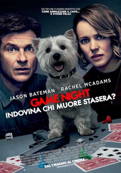 Game Night – Indovina chi muore stasera?